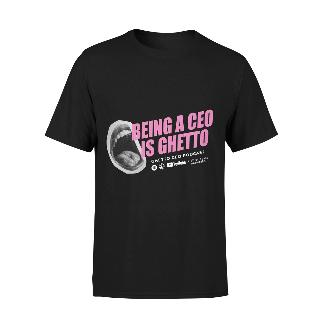 Cute, But Ghetto - GhettoCEO T-Shirt