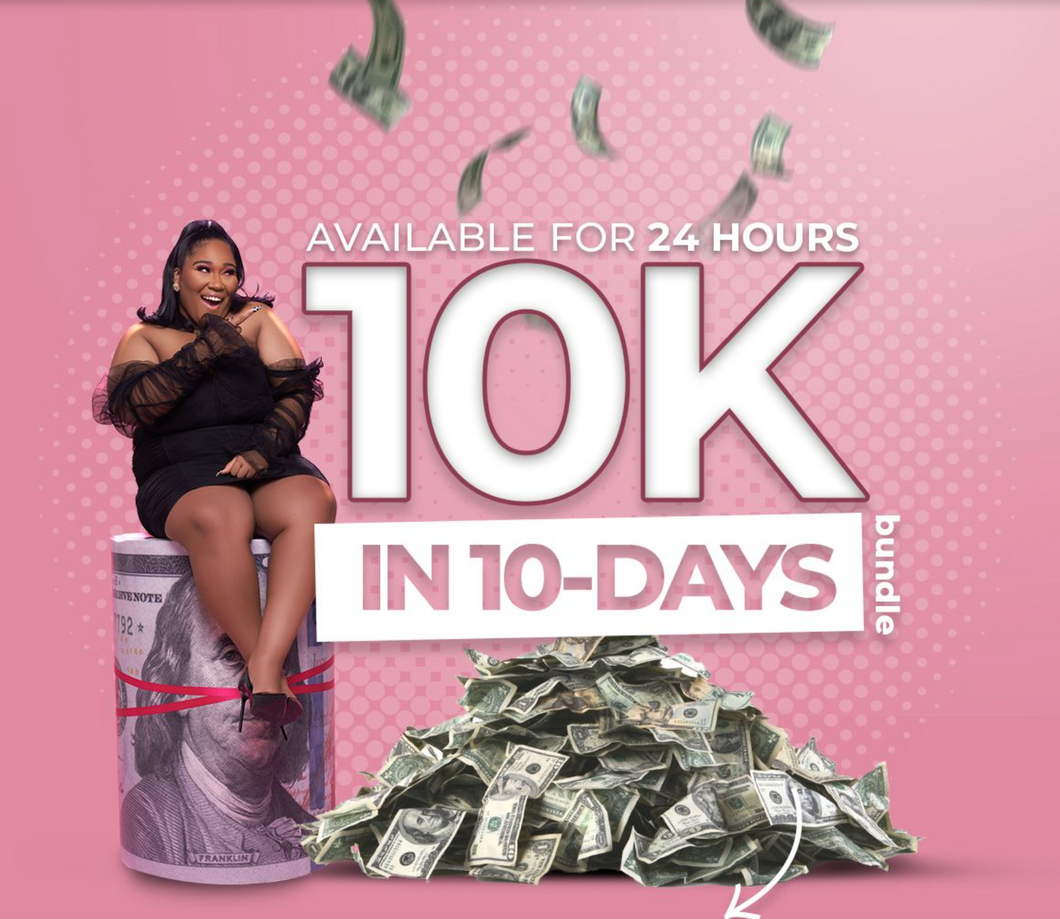$10K In 10 Days - Bundle